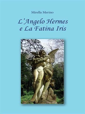 cover image of L'Angelo Hermes e La Fatina Iris